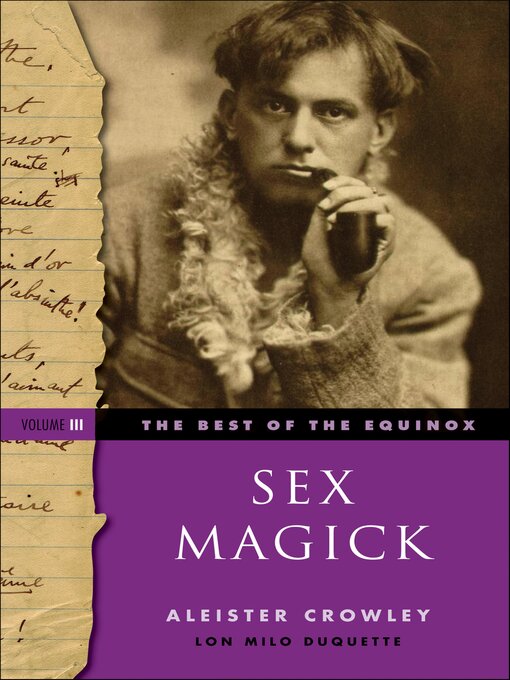 Title details for The Best of the Equinox, Sex Magick, Volume III by Aleister Crowley - Available